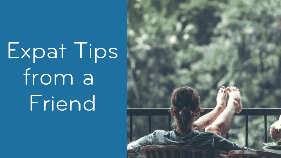 Expat Tips: Always Have Something to Look Forward To