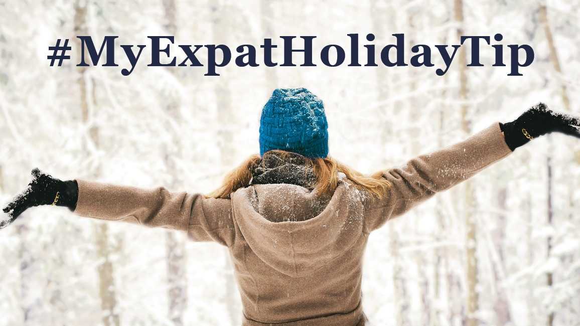 #MyExpatHolidayTip — How to Spend the Holiday Season Abroad